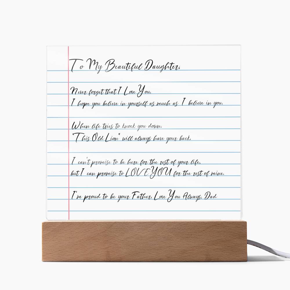 [Few left only] To my  Beautiful  Daughter -  I'm proud to be your Father [ Acrylic plaque ]