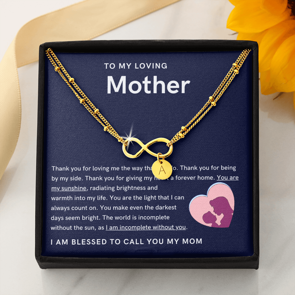 To My Loving Mother - You are my sunshine, radiating brightness into my life Gold Infinity Bracelet (18k Gold Dipped)
