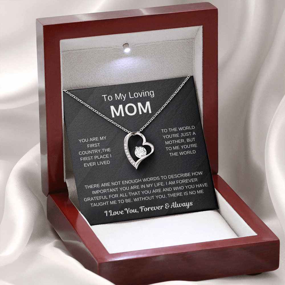 To My Loving Mom, Without You, There is No Me (Forever Love Necklace)