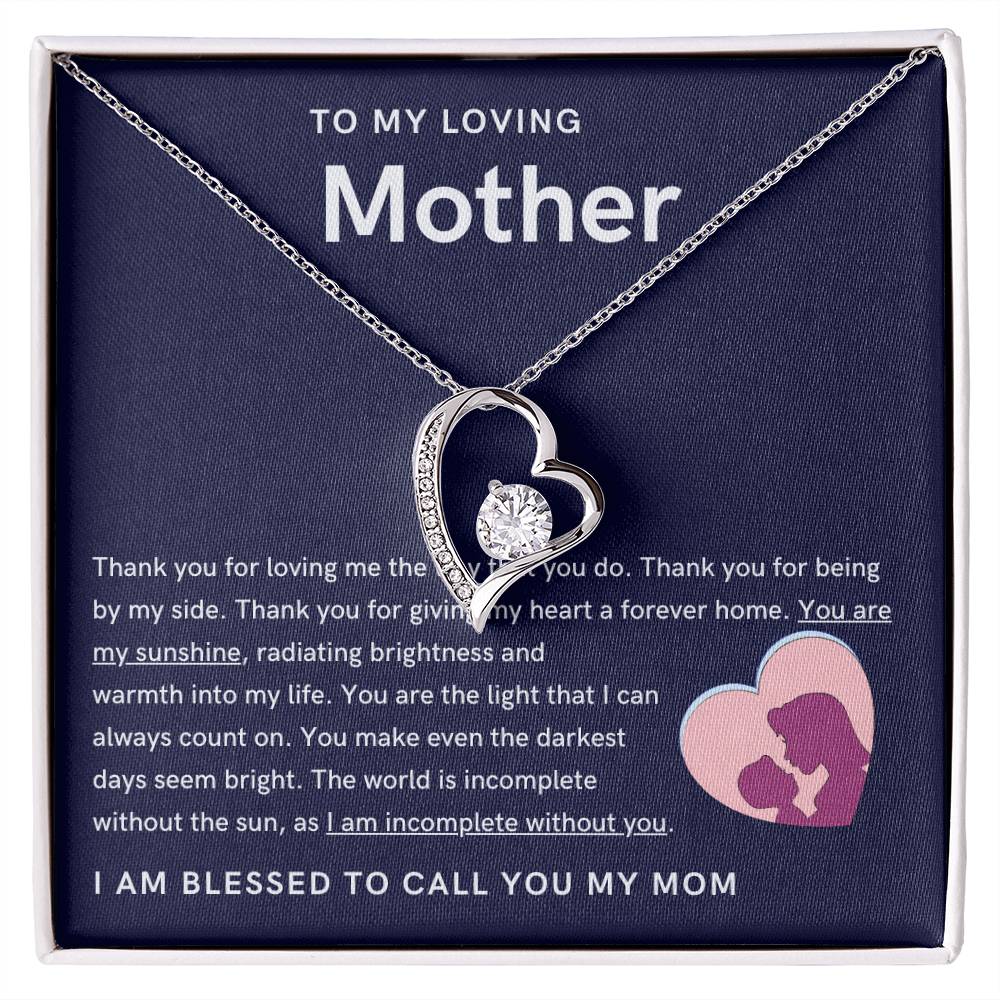 To My Loving Mother - You are my sunshine, radiating brightness into my life (Only a Few Left) - Forever Love Necklace