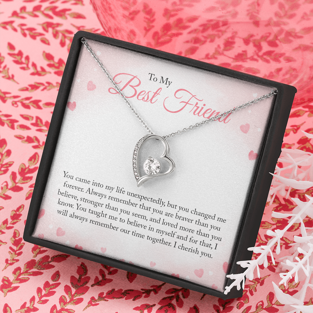 To My Bestfriend, You Came Into My Life Unexpectedly (Only a Few Left) - Forever Love Necklace