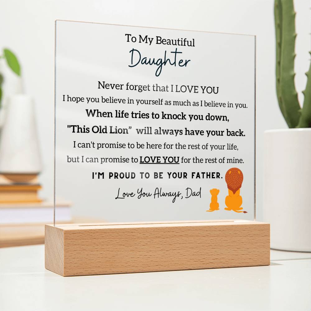 To My Beautiful Daughter, Never Forget That I Love You - Acrylic Plaque