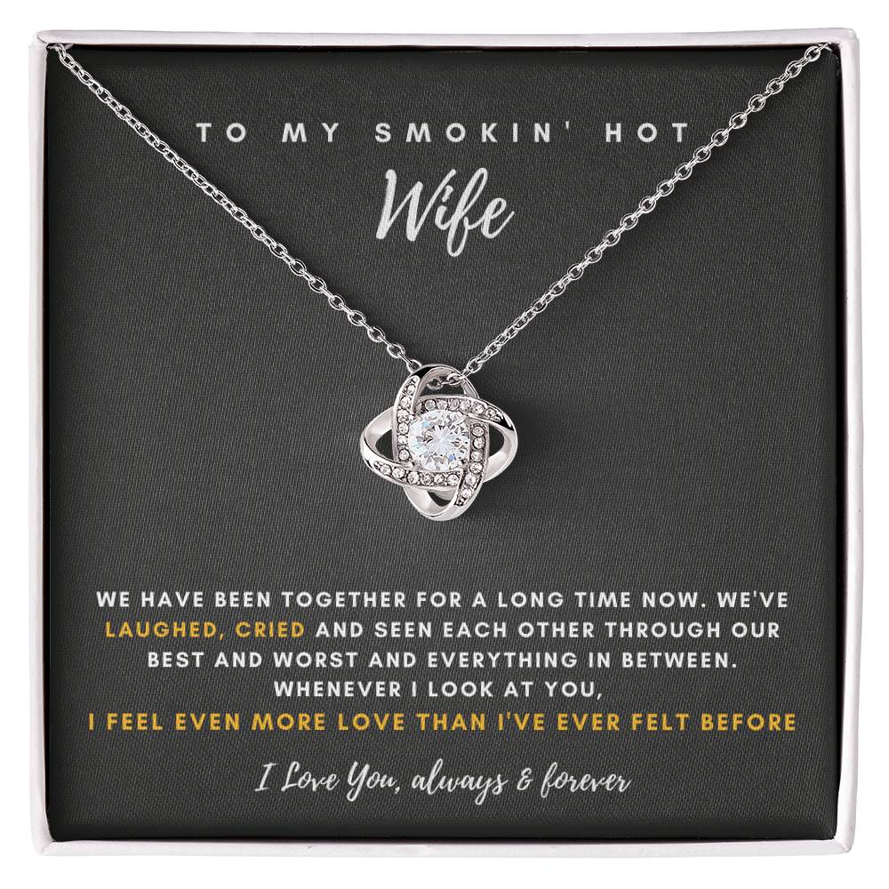 To My Smokin' Hot Wife , Thank You, Gift For Soulmate , Gift For Wife ,  Anniversary Gift For Wife