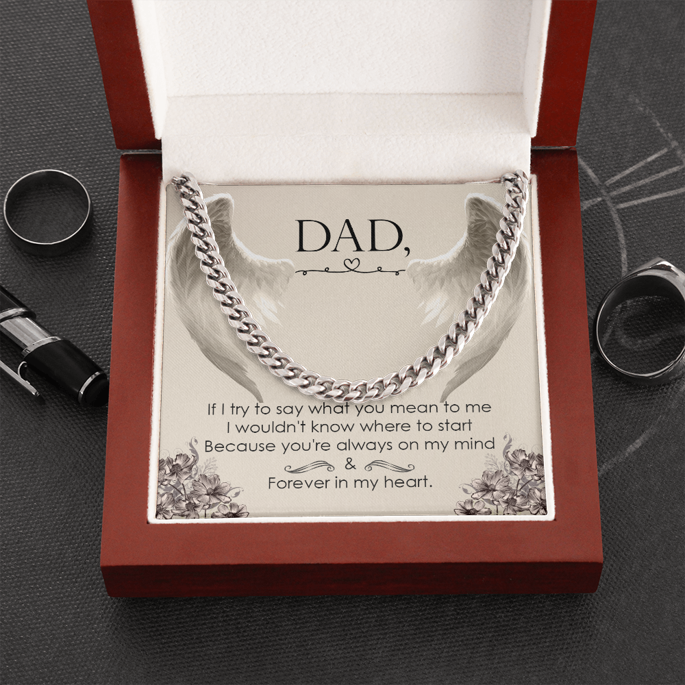 Dad, If I try to say (A Few Left Only) - Cuban Chain
