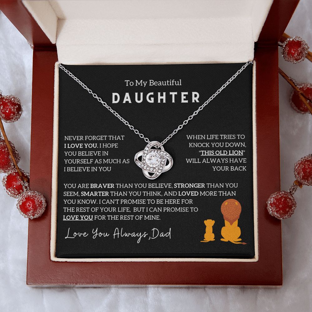 (Love Knot) To My Beautiful Daughter, I Will Always Have Your Back