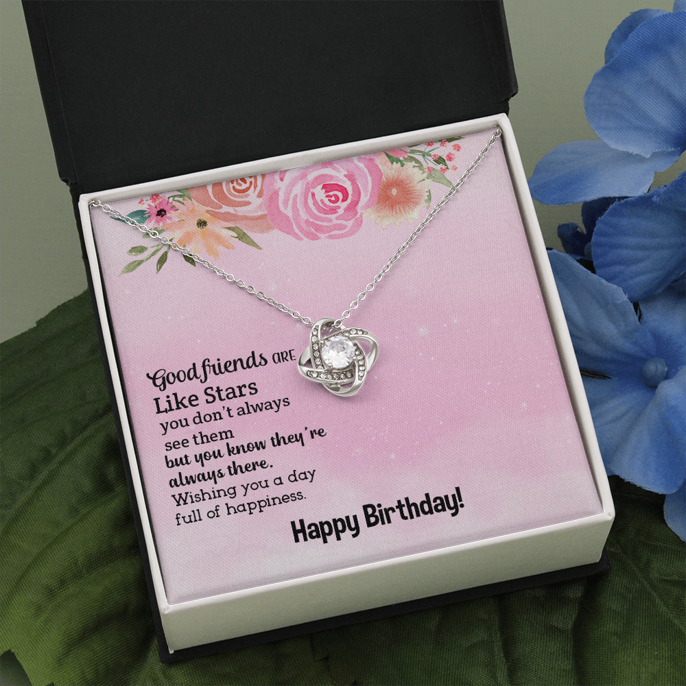 Happy Birthday - Good Friends Always There (Almost Gone) - Love Knot
