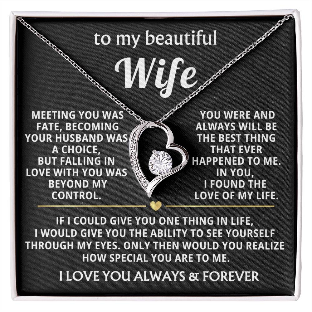 (Only a few left)  To My Beautiful Wife - I found the love of my life