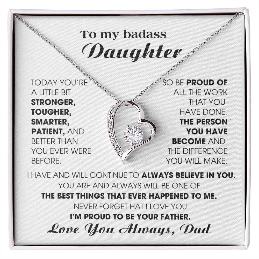[Few left only] To My Badass Daughter, I'm proud to be your Father