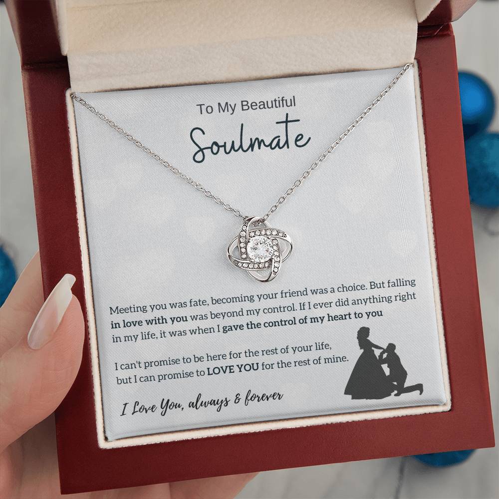 To My Beautiful Soulmate - I Was Right When I Gave The Control Of My Heart To You! - Love Knot