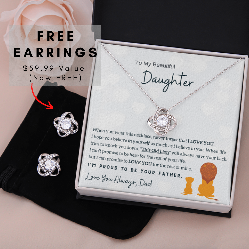 To My Daughter - I'm Proud To Be Your Father (Free Pair of Earrings Included)