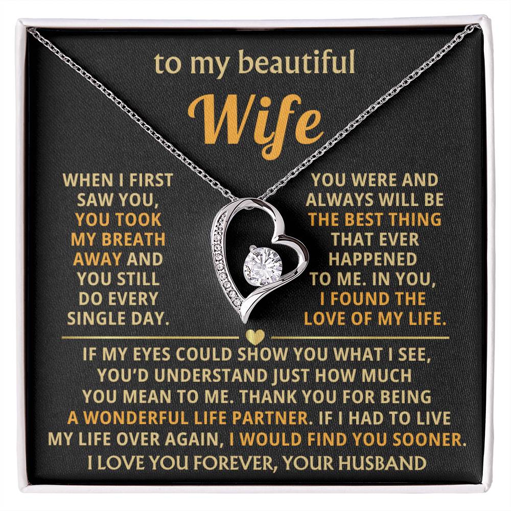 TO MY BEAUTIFUL WIFE - You took my breath away (Only a few left)