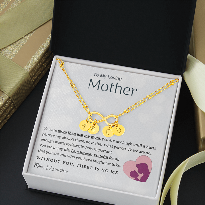 To My Loving Mother - Without You, There Is No Me! Gold Infinity Bracelet (18k Gold Dipped)